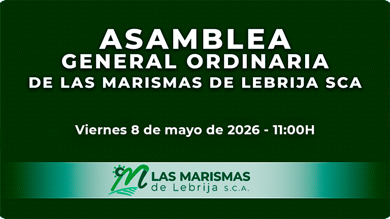 Convocatoria de Asamblea General Ordinaria de Las Marismas de Lebrija SCA - Las Marismas